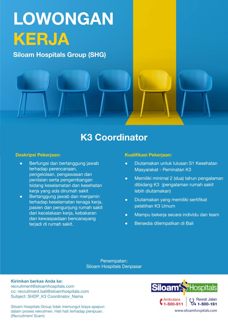 Lowongan Kerja: K3 Coordinator Siloam Bali